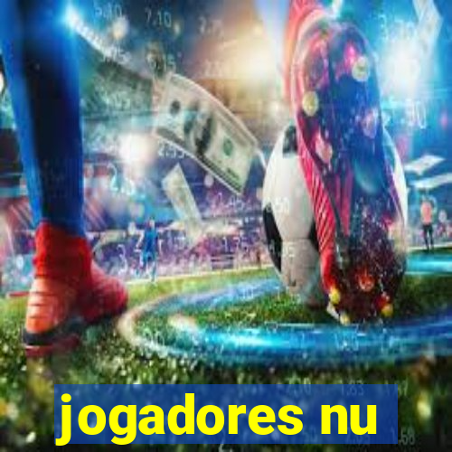 jogadores nu